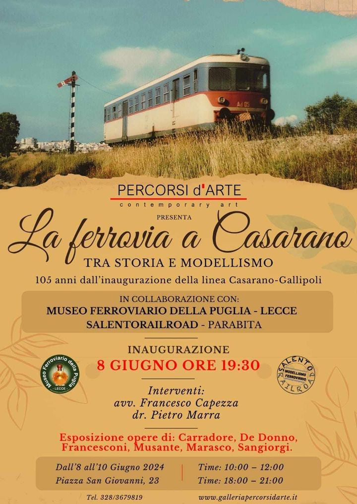 La ferrovia a Casarano. Una mostra per i cento anni della linea Casarano-Gallipoli