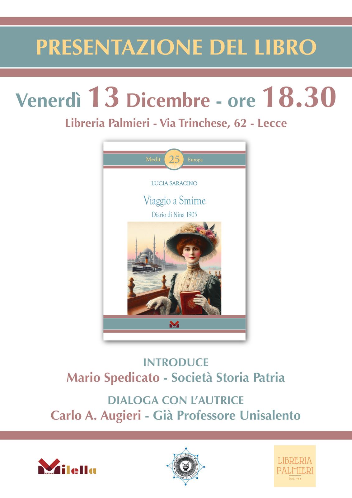 A Lecce la prima della presentazioni del libro “Viaggio a Smirne. Diario di Nina” di Lucia Saracino