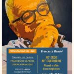 Presentazione del libro “Né eroe né guerriero” del giudice Francesco Mandoi